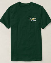 Cargar imagen en el visor de la galería, Polera unisex "God is not dead.”