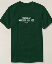 Cargar imagen en el visor de la galería, Polera Unisex "Nada hay Imposible".