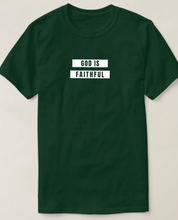 Cargar imagen en el visor de la galería, Polera unisex "God is faithful".