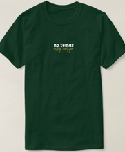 Cargar imagen en el visor de la galería, Polera Unisex "No Temas"