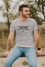 Cargar imagen en el visor de la galería, Polera unisex &quot;God is good&quot;.
