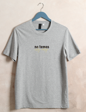 Cargar imagen en el visor de la galería, Polera Unisex &quot;No Temas&quot;
